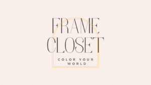 FRAME CLOSET